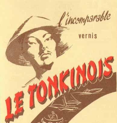 Reklamaffisch för Le Tonkinois fernissa med en illustration av en man i hatt och texten "l'incomparable vernis".