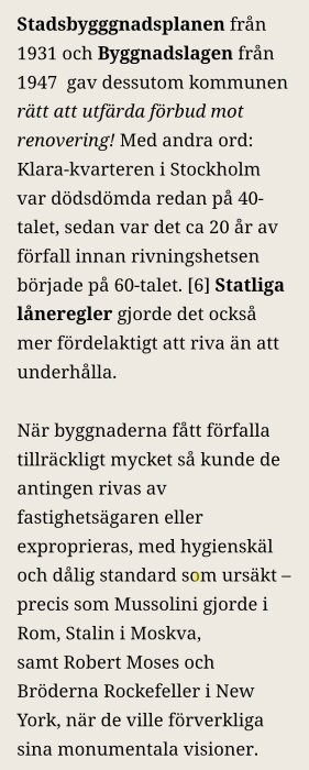 Text utdrag om stadsplanering och byggnadslag från 1931 och 1947, med fokus på restriktioner mot renovering av Klara-kvarteren i Stockholm.