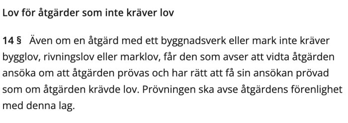 Text om bygglov och undantag enligt plan- och bygglagen (PBL) 14 §, med fokus på ansökan och prövning av åtgärder.