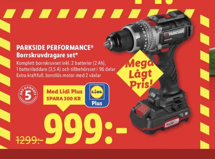 Reklam för Parkside Performance borrskruvdragare med tillbehör, specialpris 999 kr med Lidl Plus, besparing 300 kr, 5 års garanti.