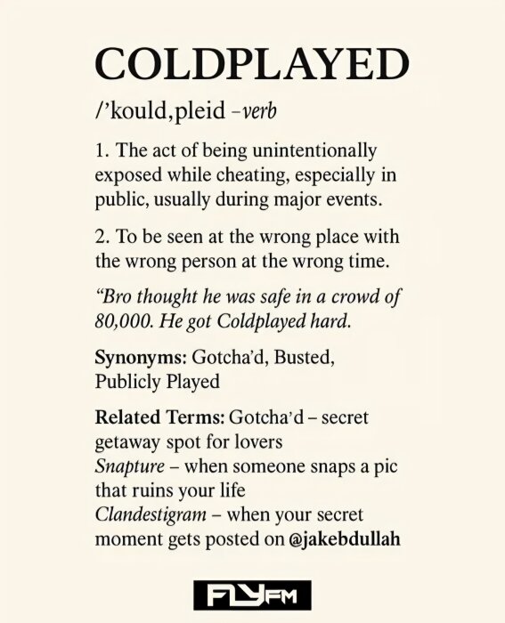 Textbild med ordet "COLDPLAYED", dess betydelse beskriven som att bli ofrivilligt exponerad, särskilt vid otrohet, synonym till "Gotcha'd".
