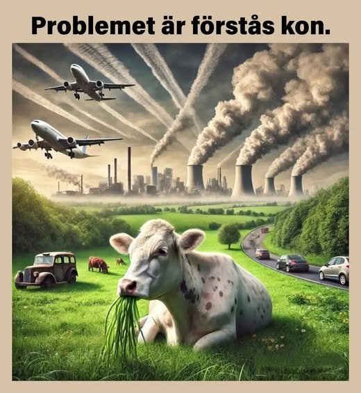 En ko äter gräs på en äng nära fabriker med rökgaser, flygplan och bilar. Text säger "Problemet är förstås kon.
