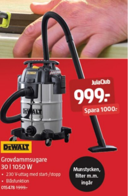 DeWalt grovdammsugare på erbjudande hos Jula för 999 kronor, med detaljer om funktioner och JulaClub-rabatt.