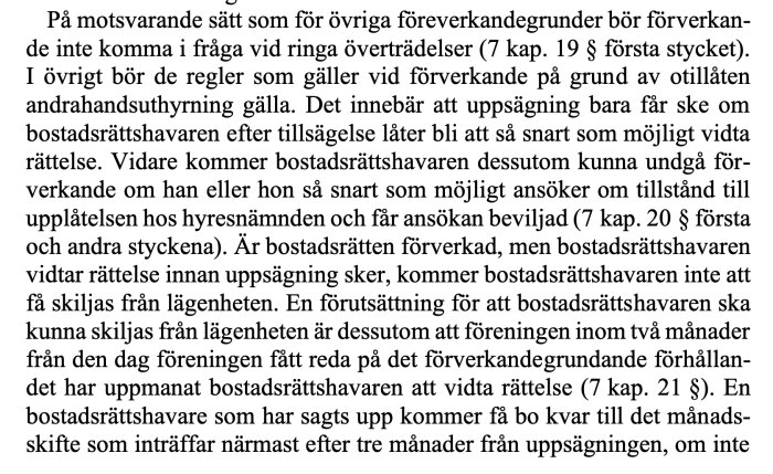 Utdrag ur svensk lagtext om förverkande av bostadsrätt vid brott mot regler, inklusive villkor för rättelse och ansökan om tillstånd hos hyresnämnden.