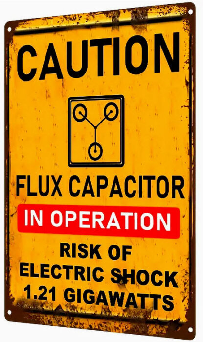 Säkerhetsskylt varnar för elektrisk stöt från aktiv Flux capacitor, 1,21 Gigawatt risk.
