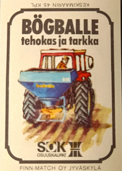 Reklamtändstickor med illustration av en traktor och text för lantbruksmaskiner, riktade mot den finska marknaden.