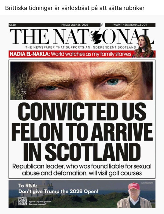 Tidningsframsida från "The National" med rubriken "Convicted US Felon to Arrive in Scotland" och bild på en man i röd keps framför golfbana.