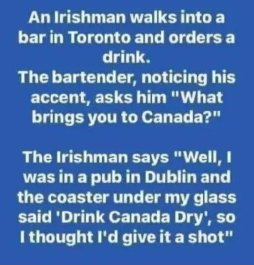 Text i bild med en humoristisk anekdot om en irländare i en bar i Toronto som vill "Dricka Canada" efter att ha läst en ölunderlägg i Dublin.