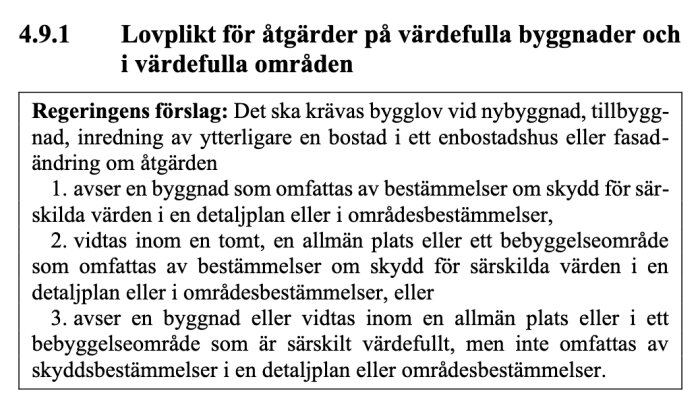 Text från lagrådsremiss om lovplikt för åtgärder på värdefulla byggnader och områden med krav på bygglov vid nybyggnad och fasadändring.