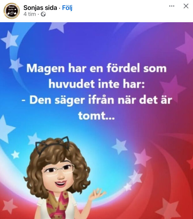 Illustration av en tecknad kvinna med kattöron och glasögon, text lyder: "Magen har en fördel som huvudet inte har: - Den säger ifrån när det är tomt...