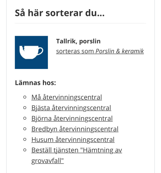 Instruktion för sortering av porslin, med trasig tallrik och lista över återvinningscentraler i Örnsköldsvik där porslin kan lämnas.