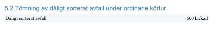 Avgiftstabell för dåligt sorterat avfall i Luleå kommun, 500 kr per kärl.