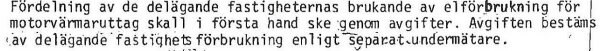 Text om fördelning av elförbrukning och avgifter för motorvärmaruttag baserat på fastighetsförbrukning enligt undermätare.