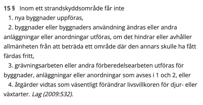 Text som listar restriktioner inom strandskyddsområde enligt miljöbalkens 7 kapitel, paragraf 15.