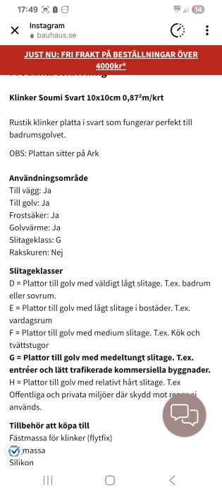 Text om svart klinkerplatta av märket Soumi. 10x10 cm, 0,87 m²/krt. Användningsområde: väggar och golv. Slitageklass: G, ej rakskuren, frostsäker.