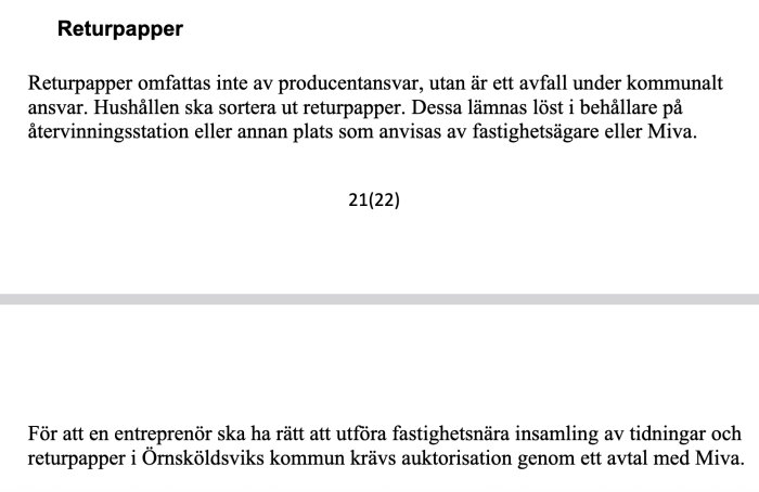 Returpapper beskrivs som avfall under kommunalt ansvar, med sorteringsanvisningar för Örnsköldsviks kommun. Text om entreprenörers krav på auktorisation.
