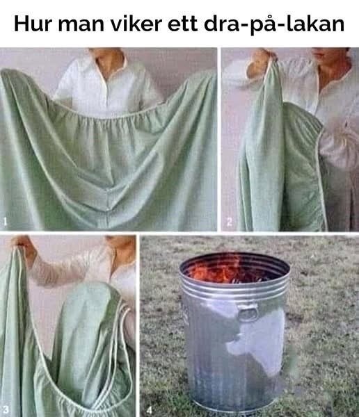 Fyra steg för att vika ett dra-på-lakan, där sista steget visar lakanet brinnande i en soptunna.