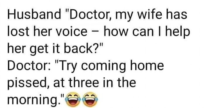 Rolig textbild med skämt där en man ber om hjälp för sin frus förlorade röst; doktorns svar antyder att komma hem sent och berusad.