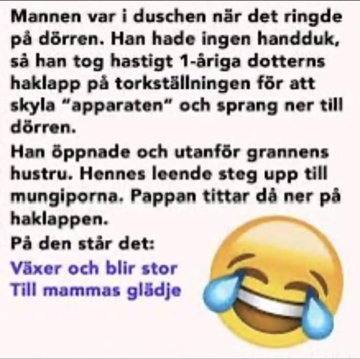 En text berättar en humoristisk händelse med en emoji av ett grinande ansikte med tårar av skratt.