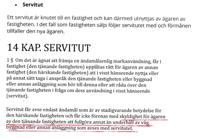 Text om fastighetsservitut, inklusive definition och förklaringar från kapitel 14. Vissa meningar är understrukna, som "underhåll av väg".