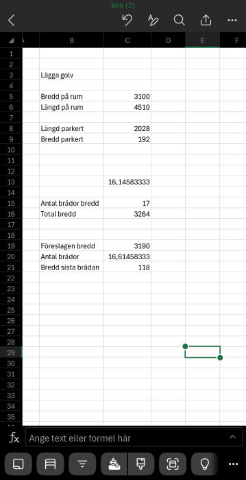 Kalkylblad med beräkningar för golvläggning, inklusive bredd och längd på rum, antal brädor, och föreslagen bredd.