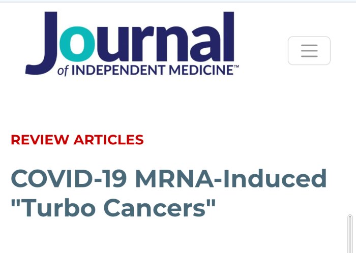 Artikelrubrik från Journal of Independent Medicine: "COVID-19 MRNA-Induced 'Turbo Cancers'".