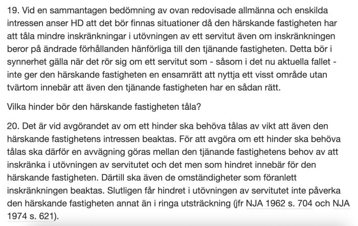 Utdrag ur ett juridiskt dokument om fastighetsservitut och hinder, med specifika hänvisningar till rättsfall.