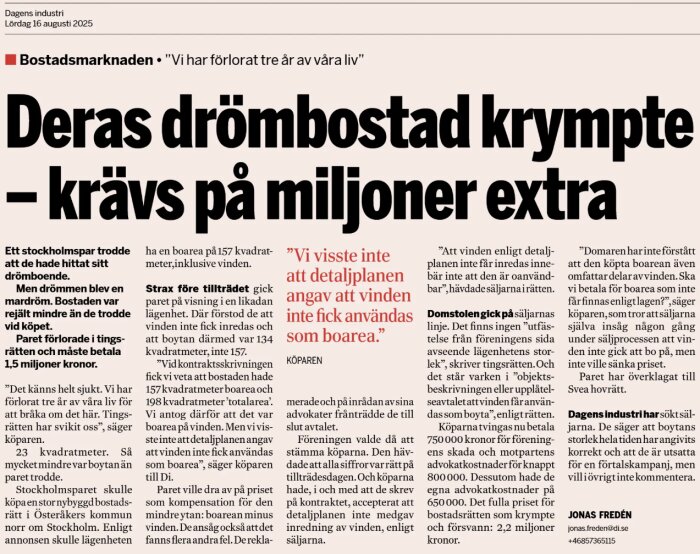 Tidningsartikel om bostadsrättstvist där köpare förlorade i tingsrätten och måste betala extra på grund av mindre boarea än förväntat, med rubrik och citat.