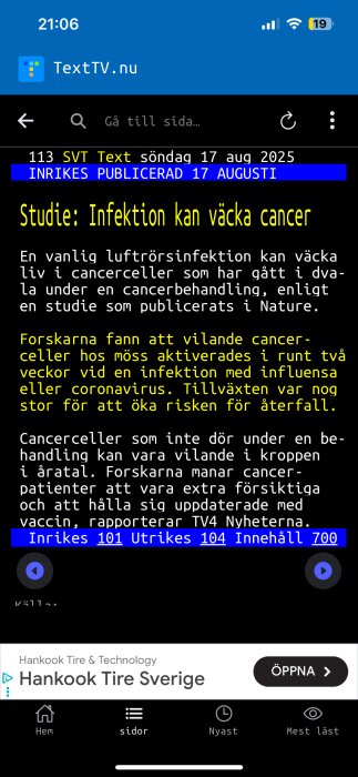 Bild från en nyhetsapp med rubrik: "Studie: Infektion kan väcka cancer", söndag 17 augusti 2025.