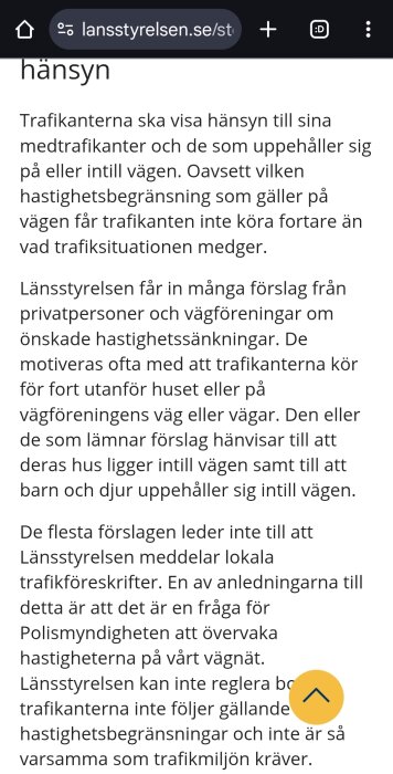 Text från Länsstyrelsens hemsida om hänsyn i trafiken och förslag på hastighetssänkningar, samt information om lokala trafiksföreskrifter.