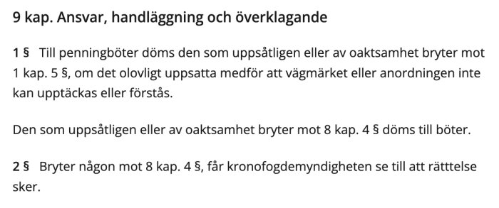 Textutdrag från vägmärkesförordningen om ansvar och böter för olovlig skyltuppsättning.