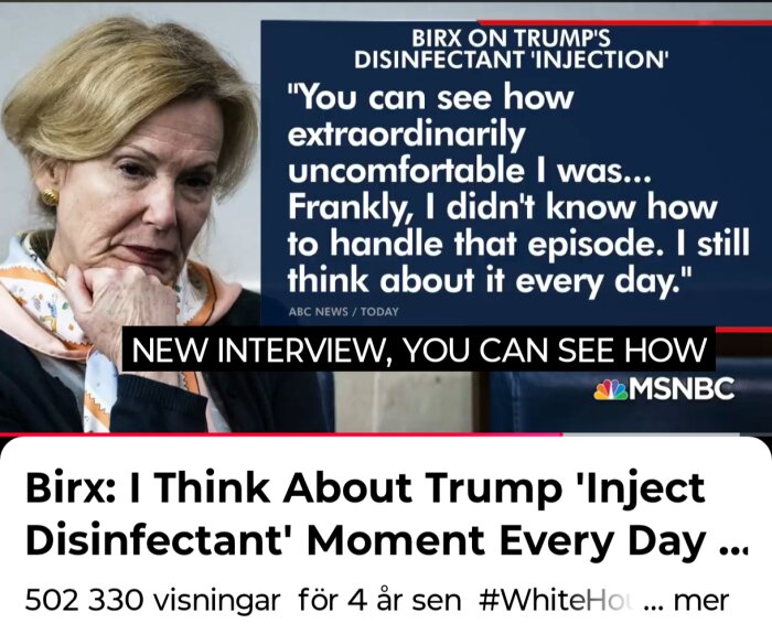Dr. Deborah Birx ser tankfull ut i en intervju om Trumps desinfektionsuttalande, med ett citat om hennes obekvämlighet vid händelsen visas bredvid.