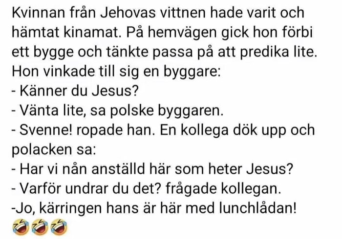 En rolig text om en kvinna från Jehovas vittnen som pratar med polska byggarbetare om Jesus, med tre skrattande emojis.