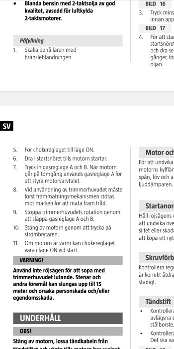 Instruktionsmanual för en röjsåg med säkerhetsvarningar och underhållstips.