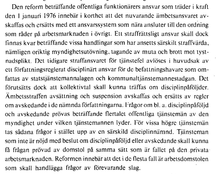Utdrag från prop. 1975/76: 52 om tjänstemannaansvar, beskriver reform från 1 jan 1976 avskaffande statliga funktionärers ansvar.