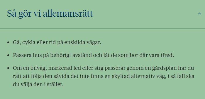 Så gör vi allemansrätt: Gå, cykla eller rid på enskilda vägar. Passera hus på avstånd och beakta skyltade alternativa vägar på bilvägar och stigar.