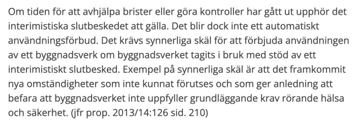 Text om interimistiskt slutbesked och användningsförbud enligt svensk bygglagstiftning.