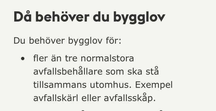 Text om att bygglov krävs för fler än tre avfallsbehållare utomhus, exempel avfallskärl eller avfallsskåp.