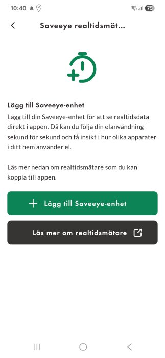 Skärmdump av inställningssida i Ellevios app för att lägga till Saveeye-enhet och visa realtidsdata om elförbrukning i hemmet.