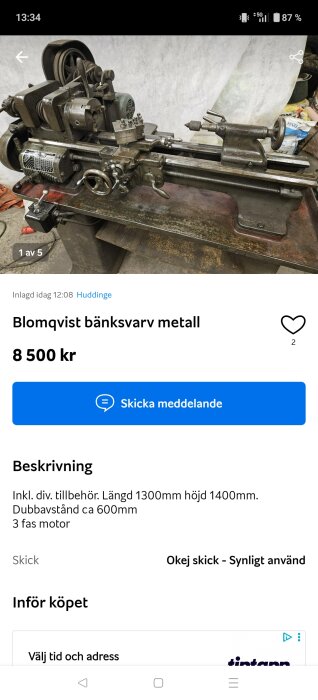 Gammal metallbänkvarv från Blomqvist med tillbehör, längd 1300 mm, höjd 1400 mm, dubbavstånd ca 600 mm, 3-fas motor, i fungerande skick.
