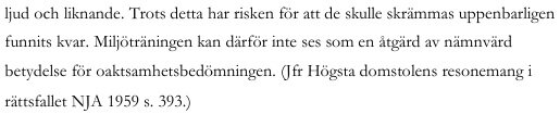 Utklipp av rättsdomstext som beskriver miljöträningens begränsade påverkan på risk för att hästar skräms.