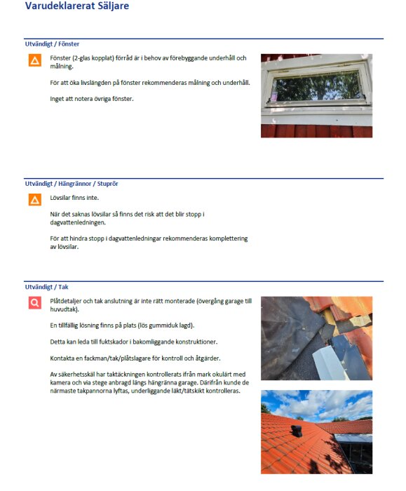 Bilder av besiktningsprotokoll som visar ett fönster, bristande plåtdetaljer på tak, och takpannor.