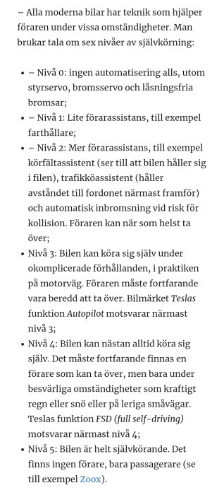 Text om sex nivåer av bilens självkörningsförmåga, från ingen automatisering till full självkörning utan förare, med exempel på olika assistanssystem.