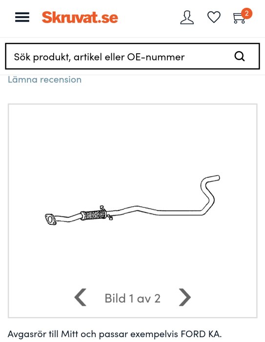 Avgasrör för bilen Ford Ka visas pÄ en skÀrmdump frÄn Skruvat.se.