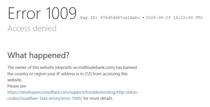 Felmeddelande "Error 1009" visar att åtkomst till en bankwebbplats nekas på grund av IP-adressbegränsningar.