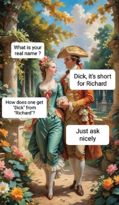 En man och en kvinna i gammaldags kläder promenerar i en trädgård. Kvinnan frågar, "Vad är ditt riktiga namn?" Mannen svarar humoristiskt.