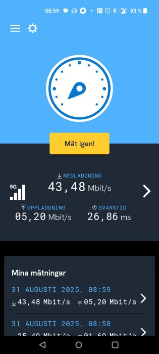 Skärmdump av ett hastighetstest för mobilnät, visar 5G nedladdning 43,48 Mbit/s, uppladdning 5,20 Mbit/s och svarstid 26,86 ms. Finns också mätningar.