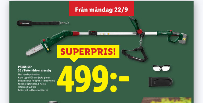 Annons för Parkside 20 V batteridriven grensåg med teleskopfunktion, erbjudandepris 499 kronor, totalt 270 cm lång, utrustad med säkerhetsglasögon.