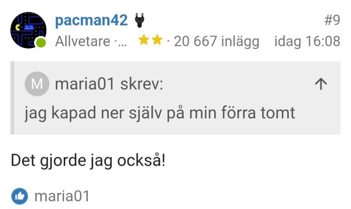Forumdiskussion där medlemmen pacman42 svarar på maria01:s kommentar om att ha kapat träd på sin tidigare tomt.