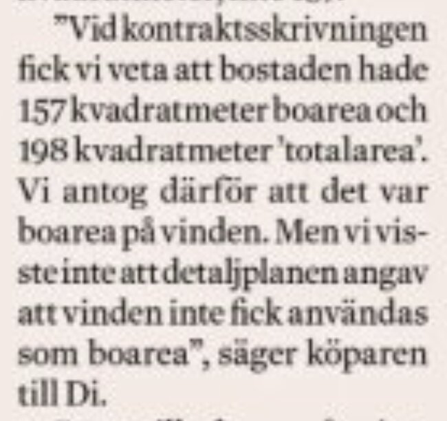 Artikelutdrag där köpare beskriver missförstånd om boarea och totalarea gällande bostaden, särskilt användning av vind som boarea.
